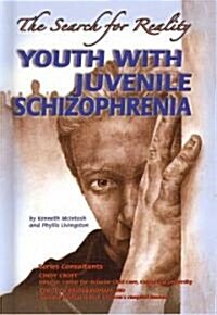Youth With Juvenile Schizophrenia (Library)