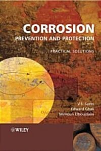 Corrosion Prevention and Protection: Practical Solutions (Hardcover)