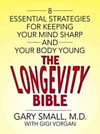 The Longevity Bible (Hardcover, Large Print)