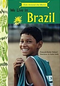 We Live in Brazil (Hardcover)