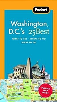 Fodors Washington D.C.s 25 Best (Paperback, Map, 6th)