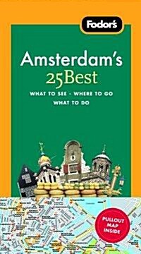 Fodors Amsterdams 25 Best (Paperback, Map, 6th)