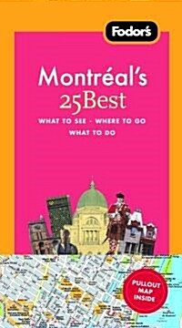 [중고] Fodors Montreals 25 Best (Paperback, 5th)