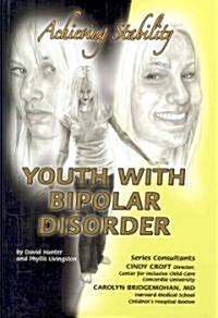 Youth With Bipolar Disorder (Library)