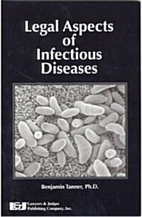 Legal Aspects of Infectious Diseases (Paperback, 1st)