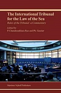 The Rules of the International Tribunal for the Law of the Sea: A Commentary (Hardcover)