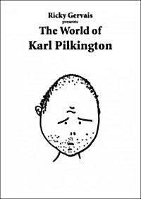 Ricky Gervais Presents the World of Karl Pilkington (Paperback)