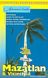 Adventure Guide Mazatlan & Vicinity (Paperback)