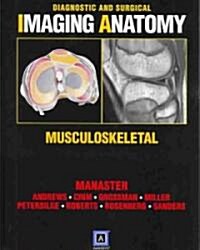 Diagnostic and Surgical Imaging Anatomy: Musculoskeletal (Hardcover)