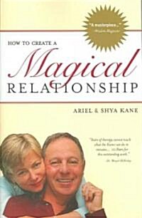 How to Create a Magical Relationship (Paperback)