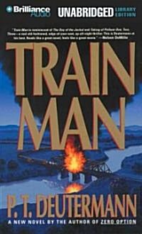 Train Man (MP3 CD, Library)