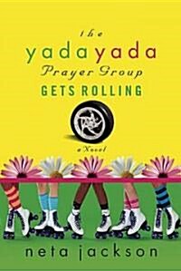 The Yada Yada Prayer Group Gets Rolling (Paperback)