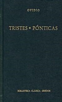 Tristes, Ponticas/ Sorrows, Ponticas (Hardcover, Translation)