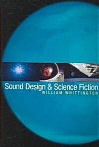 Sound Design & Science Fiction (Paperback)
