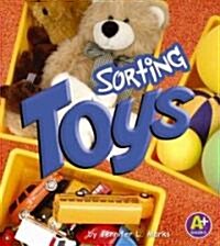 Sorting Toys (Library Binding)