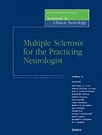 Multiple Sclerosis for the Practicing Neurologist (Paperback, 1st)
