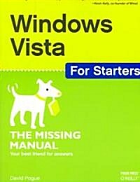 Windows Vista for Starters: The Missing Manual (Paperback)
