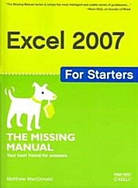 Excel 2007 for Starters: The Missing Manual (Paperback)