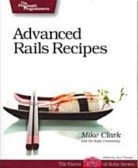 Advanced Rails Recipes (Paperback)