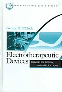 Electrotherapeutic Devices: Principles, Design, and Applications (Hardcover)
