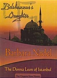 Belshazzars Daughter (Paperback)