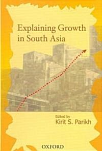 [중고] Explaining Growth in South Asia (Hardcover)