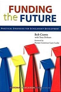 Funding the Future (Paperback)