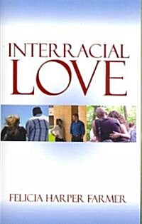 Interracial Love (Paperback)