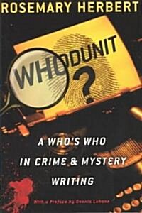 Whodunit? : A Whos Who in Crime & Mystery Writing (Paperback)