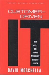 Customer-Driven It (Hardcover)