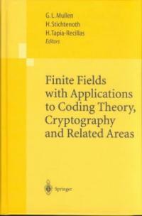 Finite fields with applications to coding theory, cryptography, and related areas : proceedings of the Sixth International Conference on Finite Fields and Applications, held at Oaxaca, Mexico, May 21-