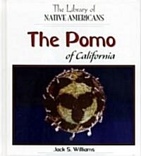The Pomo of California (Library Binding)
