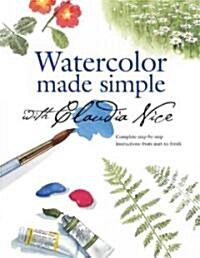 Watercolor Made Simple With Claudia Nice (Paperback)