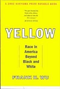 Yellow: Race in America Beyond Black and White (Paperback)