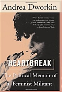 Heartbreak: The Political Memoir of a Feminist Militant (Paperback)