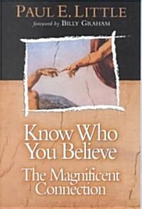 Know Who You Believe (Paperback)