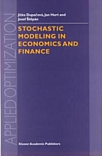 Stochastic Modeling in Economics and Finance (Hardcover)