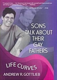 Sons Talk About Their Gay Fathers (Paperback)