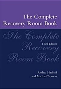 The Complete Recovery Room Book (Paperback, 3)