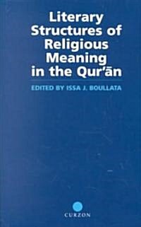 Literary Structures of Religious Meaning in the Quran (Hardcover)
