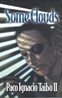 Some Clouds: A H?tor Belascoar? Shayne Detective Novel (Paperback)