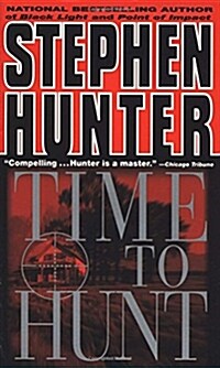 Time to Hunt (Mass Market Paperback)