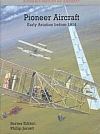 Pioneer Aircraft (Hardcover)
