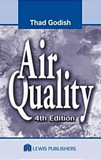 Air Quality, Fourth Edition (Hardcover, 4th)