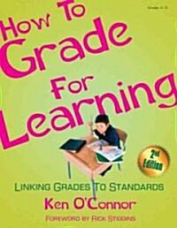 How to Grade for Learning (Paperback, 2nd)