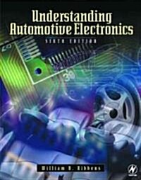 Understanding Automotive Electronics (Paperback, 6th, Subsequent)