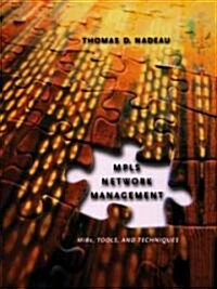 Mpls Network Management: Mibs, Tools, and Techniques (Hardcover)