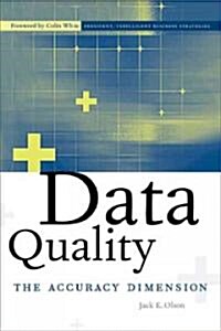 Data Quality: The Accuracy Dimension (Paperback)