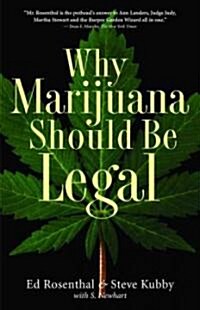 Why Marijuana Should Be Legal (Paperback, 2, Thunders Mouth)
