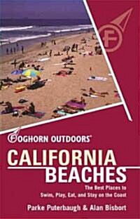 Foghorn Outdoors California Beaches (Paperback, 3rd, Subsequent)